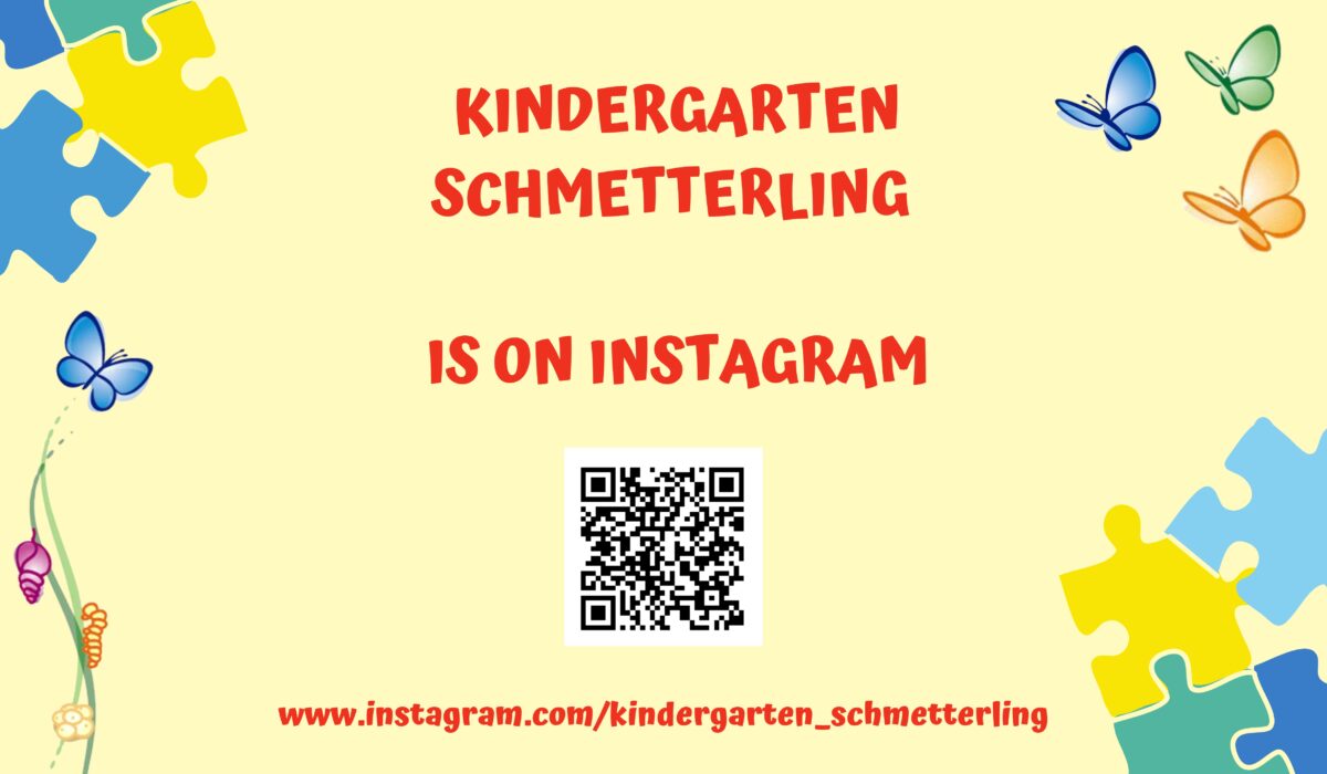 Kindergarten Schmetterling goes Instagram